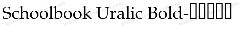 Schoolbook Uralic Bold字体转换